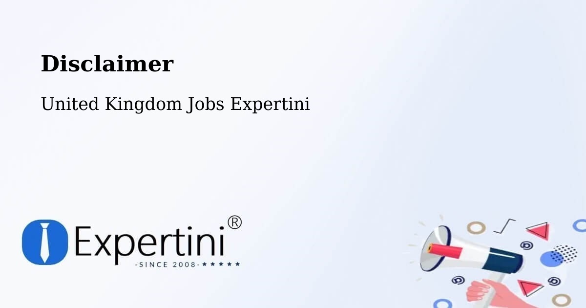 Disclaimer – Shadwell - United Kingdom Jobs Expertini